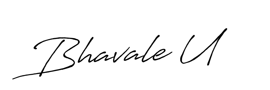 How to make Bhavale U name signature. Use Antro_Vectra_Bolder style for creating short signs online. This is the latest handwritten sign. Bhavale U signature style 7 images and pictures png