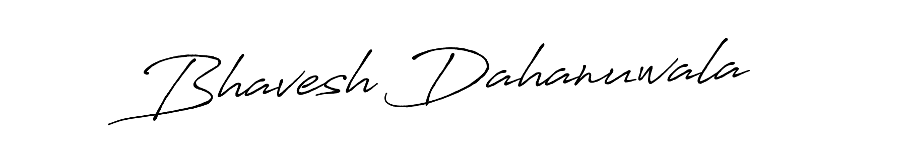 How to make Bhavesh Dahanuwala name signature. Use Antro_Vectra_Bolder style for creating short signs online. This is the latest handwritten sign. Bhavesh Dahanuwala signature style 7 images and pictures png