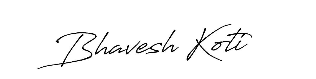 You should practise on your own different ways (Antro_Vectra_Bolder) to write your name (Bhavesh Koti) in signature. don't let someone else do it for you. Bhavesh Koti signature style 7 images and pictures png