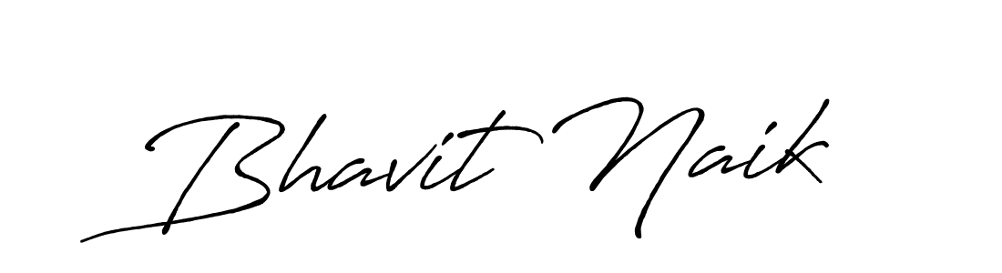 Use a signature maker to create a handwritten signature online. With this signature software, you can design (Antro_Vectra_Bolder) your own signature for name Bhavit Naik. Bhavit Naik signature style 7 images and pictures png