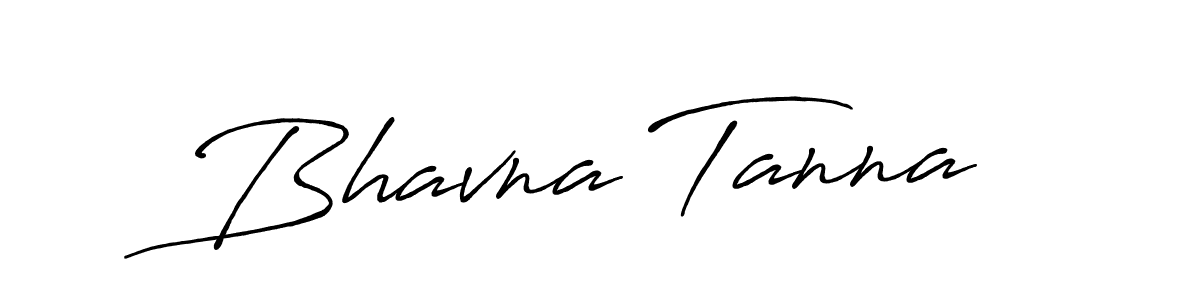 How to make Bhavna Tanna name signature. Use Antro_Vectra_Bolder style for creating short signs online. This is the latest handwritten sign. Bhavna Tanna signature style 7 images and pictures png