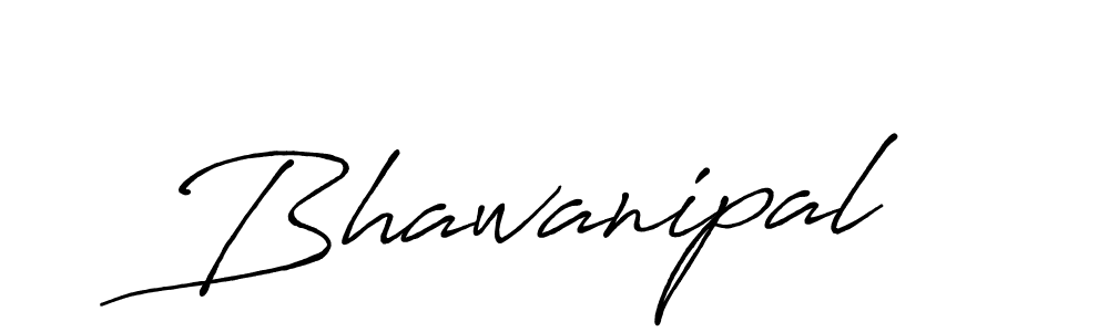 Make a beautiful signature design for name Bhawanipal. With this signature (Antro_Vectra_Bolder) style, you can create a handwritten signature for free. Bhawanipal signature style 7 images and pictures png