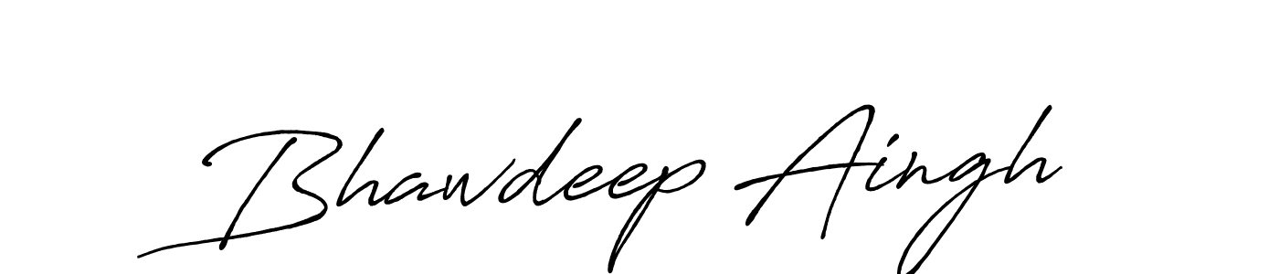 Design your own signature with our free online signature maker. With this signature software, you can create a handwritten (Antro_Vectra_Bolder) signature for name Bhawdeep Aingh. Bhawdeep Aingh signature style 7 images and pictures png