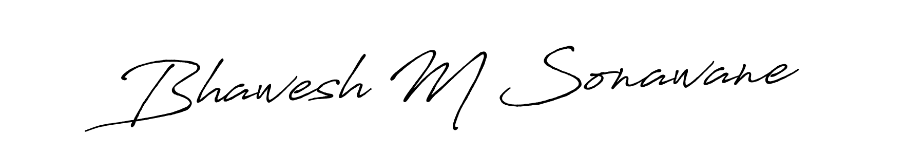 How to Draw Bhawesh M Sonawane signature style? Antro_Vectra_Bolder is a latest design signature styles for name Bhawesh M Sonawane. Bhawesh M Sonawane signature style 7 images and pictures png