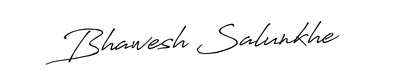 You can use this online signature creator to create a handwritten signature for the name Bhawesh Salunkhe. This is the best online autograph maker. Bhawesh Salunkhe signature style 7 images and pictures png