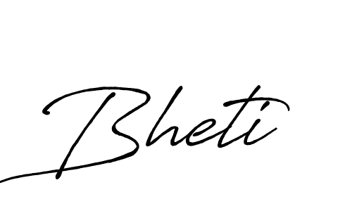 It looks lik you need a new signature style for name Bheti. Design unique handwritten (Antro_Vectra_Bolder) signature with our free signature maker in just a few clicks. Bheti signature style 7 images and pictures png