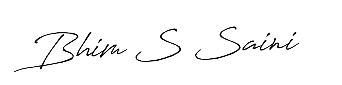 Make a beautiful signature design for name Bhim S Saini. With this signature (Antro_Vectra_Bolder) style, you can create a handwritten signature for free. Bhim S Saini signature style 7 images and pictures png