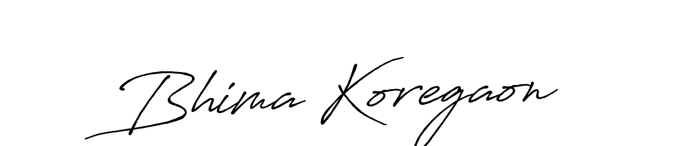 Use a signature maker to create a handwritten signature online. With this signature software, you can design (Antro_Vectra_Bolder) your own signature for name Bhima Koregaon. Bhima Koregaon signature style 7 images and pictures png