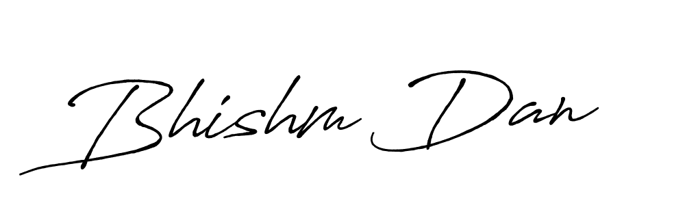 Create a beautiful signature design for name Bhishm Dan. With this signature (Antro_Vectra_Bolder) fonts, you can make a handwritten signature for free. Bhishm Dan signature style 7 images and pictures png