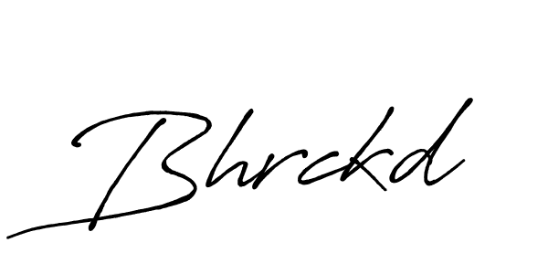 You should practise on your own different ways (Antro_Vectra_Bolder) to write your name (Bhrckd) in signature. don't let someone else do it for you. Bhrckd signature style 7 images and pictures png