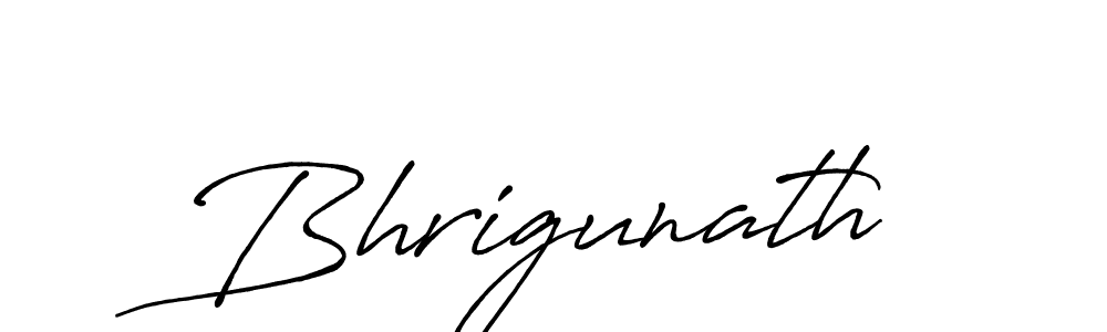 How to make Bhrigunath name signature. Use Antro_Vectra_Bolder style for creating short signs online. This is the latest handwritten sign. Bhrigunath signature style 7 images and pictures png