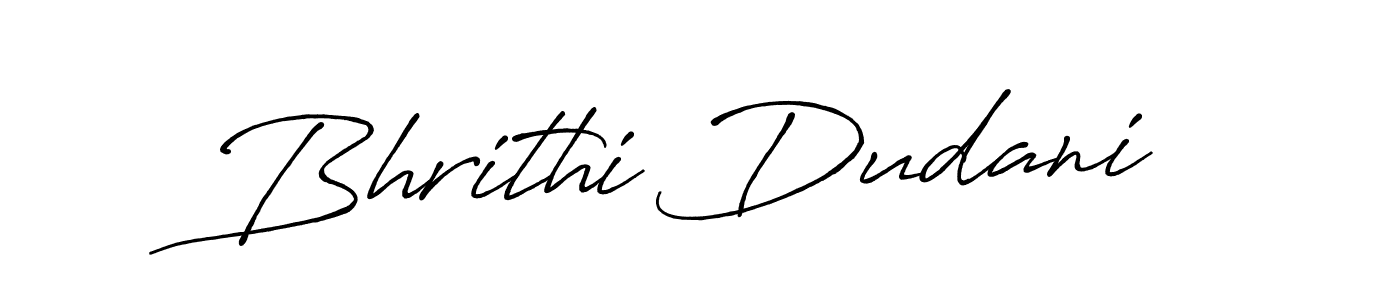 Make a beautiful signature design for name Bhrithi Dudani. With this signature (Antro_Vectra_Bolder) style, you can create a handwritten signature for free. Bhrithi Dudani signature style 7 images and pictures png