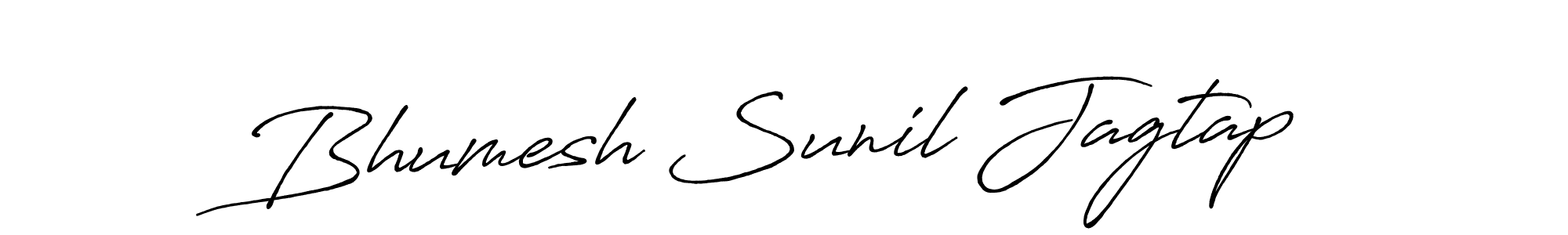 It looks lik you need a new signature style for name Bhumesh Sunil Jagtap. Design unique handwritten (Antro_Vectra_Bolder) signature with our free signature maker in just a few clicks. Bhumesh Sunil Jagtap signature style 7 images and pictures png