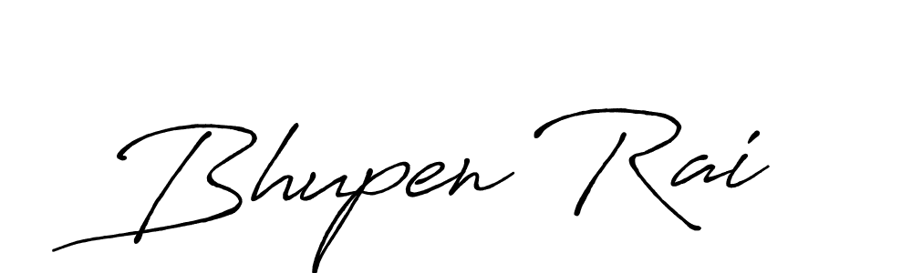 Make a beautiful signature design for name Bhupen Rai. With this signature (Antro_Vectra_Bolder) style, you can create a handwritten signature for free. Bhupen Rai signature style 7 images and pictures png