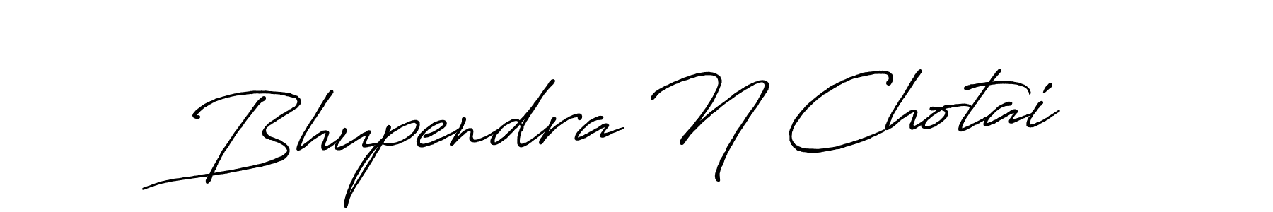 Bhupendra N Chotai stylish signature style. Best Handwritten Sign (Antro_Vectra_Bolder) for my name. Handwritten Signature Collection Ideas for my name Bhupendra N Chotai. Bhupendra N Chotai signature style 7 images and pictures png