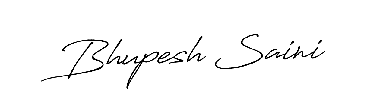 Design your own signature with our free online signature maker. With this signature software, you can create a handwritten (Antro_Vectra_Bolder) signature for name Bhupesh Saini. Bhupesh Saini signature style 7 images and pictures png