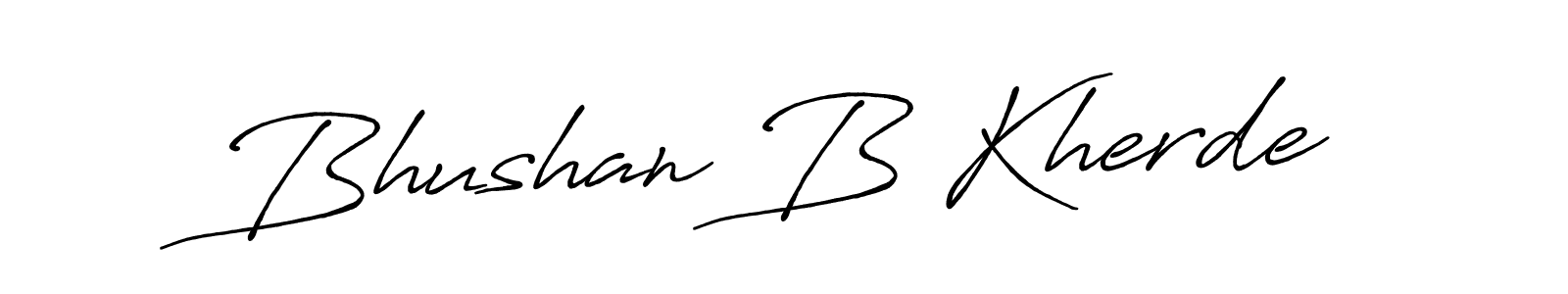 How to make Bhushan B Kherde name signature. Use Antro_Vectra_Bolder style for creating short signs online. This is the latest handwritten sign. Bhushan B Kherde signature style 7 images and pictures png