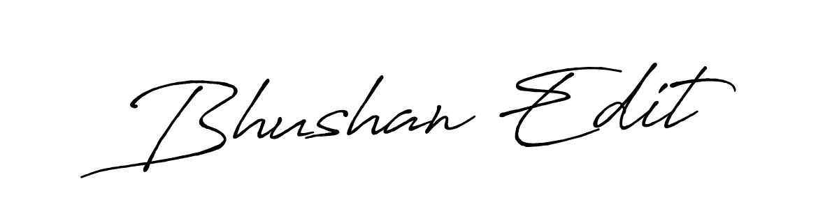 Also we have Bhushan Edit name is the best signature style. Create professional handwritten signature collection using Antro_Vectra_Bolder autograph style. Bhushan Edit signature style 7 images and pictures png