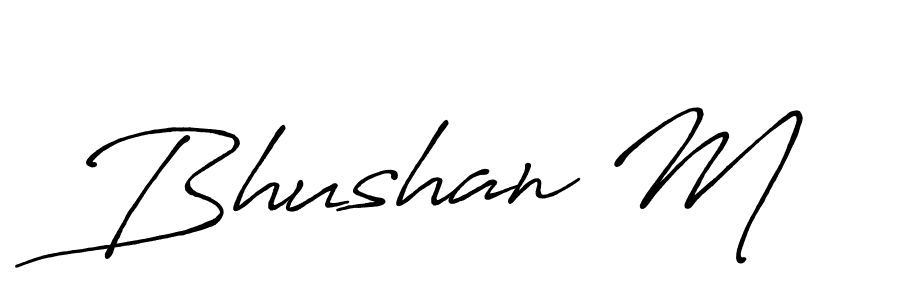 Bhushan M stylish signature style. Best Handwritten Sign (Antro_Vectra_Bolder) for my name. Handwritten Signature Collection Ideas for my name Bhushan M. Bhushan M signature style 7 images and pictures png