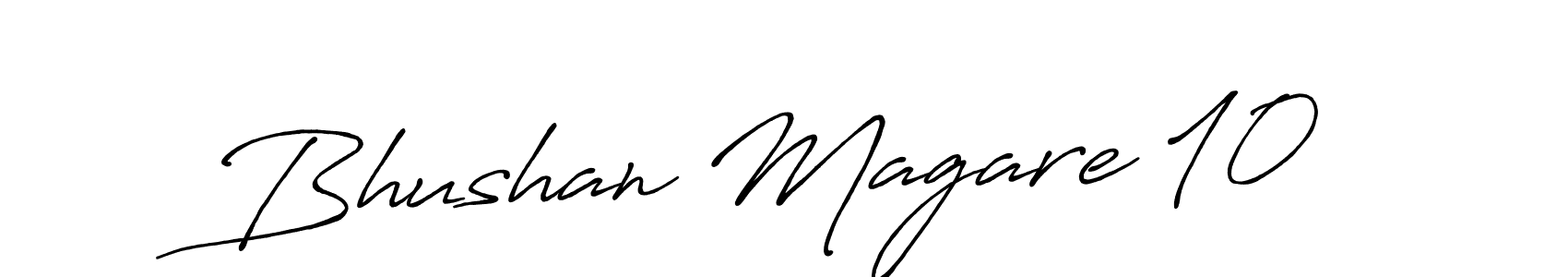 How to make Bhushan Magare 10 name signature. Use Antro_Vectra_Bolder style for creating short signs online. This is the latest handwritten sign. Bhushan Magare 10 signature style 7 images and pictures png