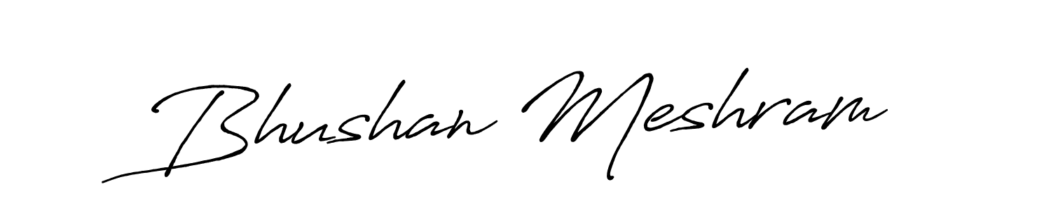 Antro_Vectra_Bolder is a professional signature style that is perfect for those who want to add a touch of class to their signature. It is also a great choice for those who want to make their signature more unique. Get Bhushan Meshram name to fancy signature for free. Bhushan Meshram signature style 7 images and pictures png