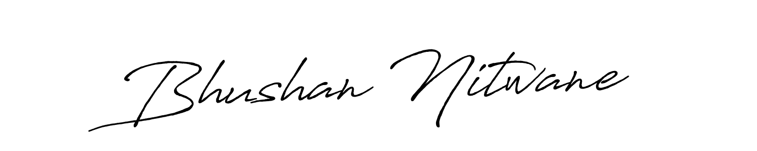 The best way (Antro_Vectra_Bolder) to make a short signature is to pick only two or three words in your name. The name Bhushan Nitwane include a total of six letters. For converting this name. Bhushan Nitwane signature style 7 images and pictures png