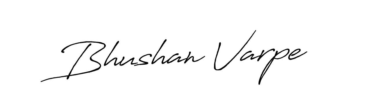 Make a beautiful signature design for name Bhushan Varpe. With this signature (Antro_Vectra_Bolder) style, you can create a handwritten signature for free. Bhushan Varpe signature style 7 images and pictures png