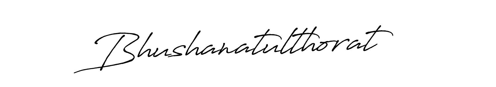 You can use this online signature creator to create a handwritten signature for the name Bhushanatulthorat. This is the best online autograph maker. Bhushanatulthorat signature style 7 images and pictures png