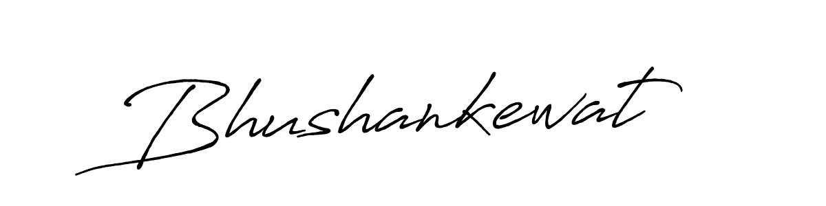 Make a beautiful signature design for name Bhushankewat. With this signature (Antro_Vectra_Bolder) style, you can create a handwritten signature for free. Bhushankewat signature style 7 images and pictures png