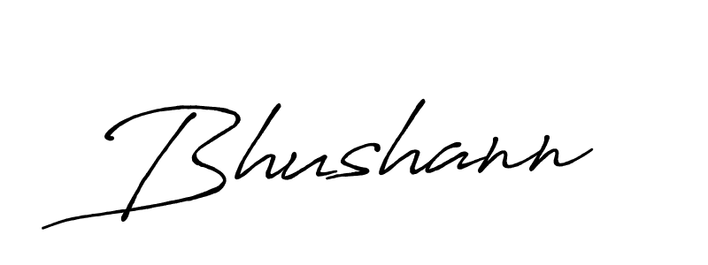 Make a beautiful signature design for name Bhushann. With this signature (Antro_Vectra_Bolder) style, you can create a handwritten signature for free. Bhushann signature style 7 images and pictures png