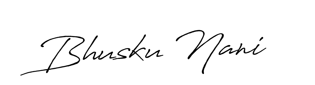 Make a beautiful signature design for name Bhusku Nani. With this signature (Antro_Vectra_Bolder) style, you can create a handwritten signature for free. Bhusku Nani signature style 7 images and pictures png