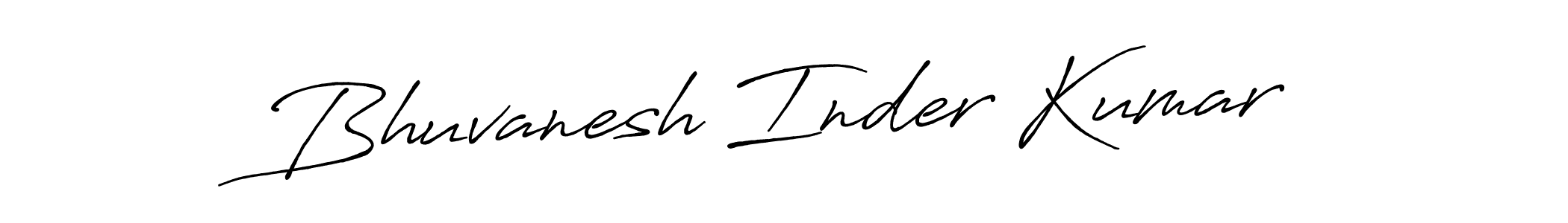 Once you've used our free online signature maker to create your best signature Antro_Vectra_Bolder style, it's time to enjoy all of the benefits that Bhuvanesh Inder Kumar name signing documents. Bhuvanesh Inder Kumar signature style 7 images and pictures png