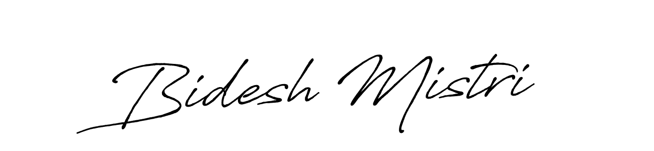 Design your own signature with our free online signature maker. With this signature software, you can create a handwritten (Antro_Vectra_Bolder) signature for name Bidesh Mistri. Bidesh Mistri signature style 7 images and pictures png