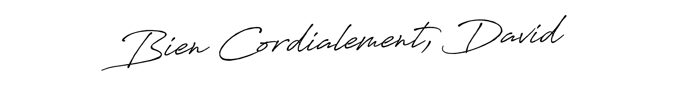 Make a beautiful signature design for name Bien Cordialement, David. With this signature (Antro_Vectra_Bolder) style, you can create a handwritten signature for free. Bien Cordialement, David signature style 7 images and pictures png