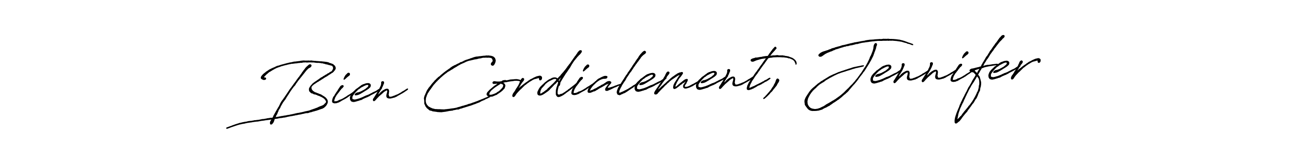 Make a short Bien Cordialement, Jennifer signature style. Manage your documents anywhere anytime using Antro_Vectra_Bolder. Create and add eSignatures, submit forms, share and send files easily. Bien Cordialement, Jennifer signature style 7 images and pictures png