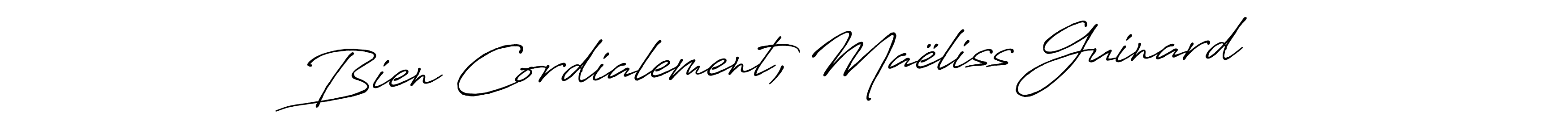 Design your own signature with our free online signature maker. With this signature software, you can create a handwritten (Antro_Vectra_Bolder) signature for name Bien Cordialement, Maëliss Guinard. Bien Cordialement, Maëliss Guinard signature style 7 images and pictures png