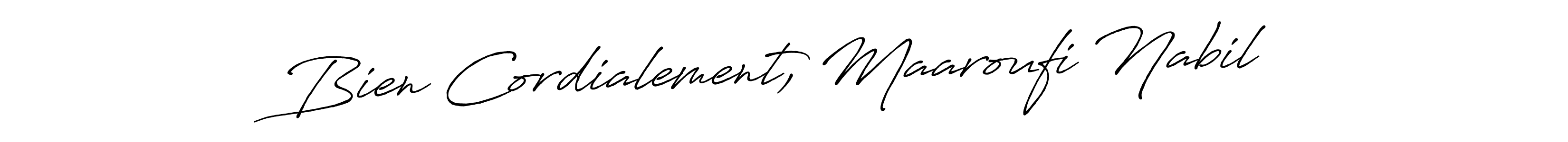 Make a short Bien Cordialement, Maaroufi Nabil signature style. Manage your documents anywhere anytime using Antro_Vectra_Bolder. Create and add eSignatures, submit forms, share and send files easily. Bien Cordialement, Maaroufi Nabil signature style 7 images and pictures png