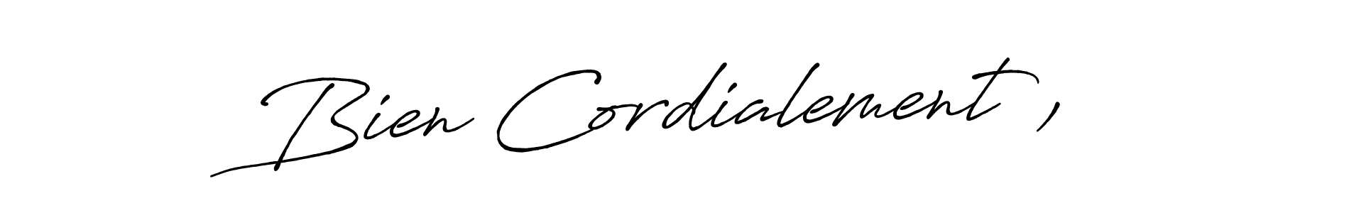 Also You can easily find your signature by using the search form. We will create Bien Cordialement , name handwritten signature images for you free of cost using Antro_Vectra_Bolder sign style. Bien Cordialement , signature style 7 images and pictures png