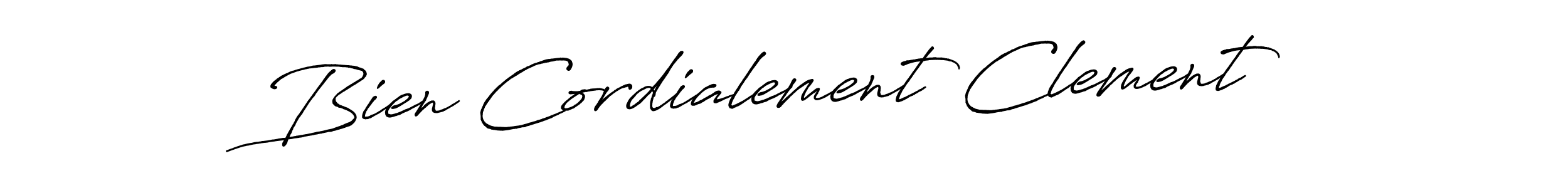 You should practise on your own different ways (Antro_Vectra_Bolder) to write your name (Bien Cordialement Clement) in signature. don't let someone else do it for you. Bien Cordialement Clement signature style 7 images and pictures png