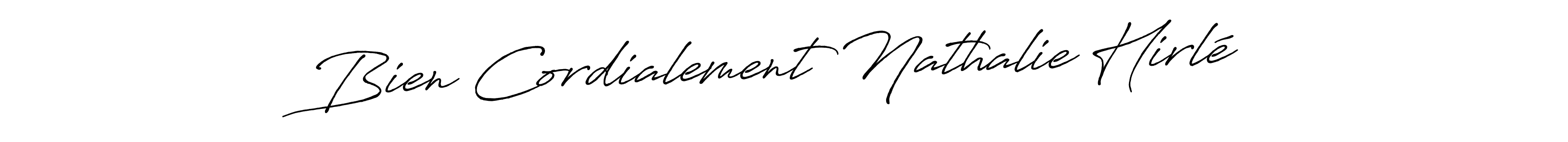 Use a signature maker to create a handwritten signature online. With this signature software, you can design (Antro_Vectra_Bolder) your own signature for name Bien Cordialement Nathalie Hirlé. Bien Cordialement Nathalie Hirlé signature style 7 images and pictures png