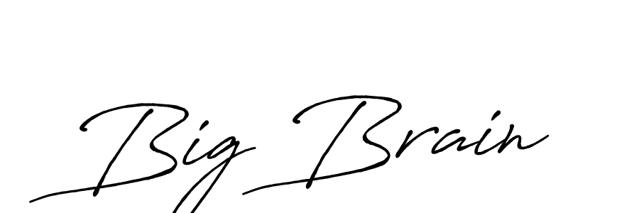 How to make Big Brain name signature. Use Antro_Vectra_Bolder style for creating short signs online. This is the latest handwritten sign. Big Brain signature style 7 images and pictures png