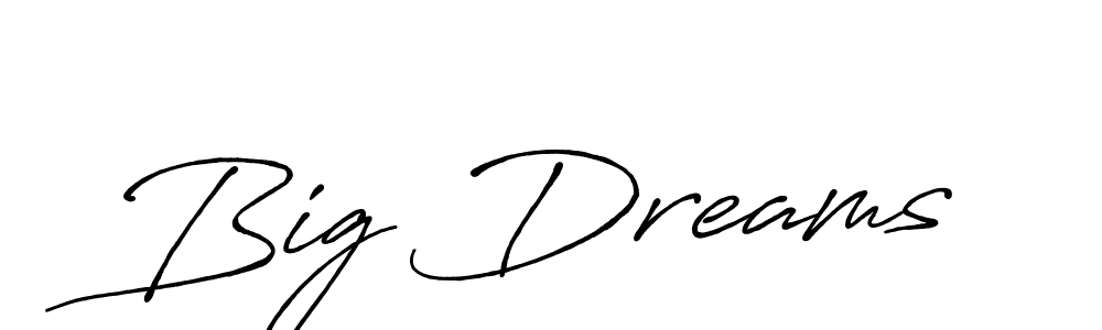 How to make Big Dreams signature? Antro_Vectra_Bolder is a professional autograph style. Create handwritten signature for Big Dreams name. Big Dreams signature style 7 images and pictures png