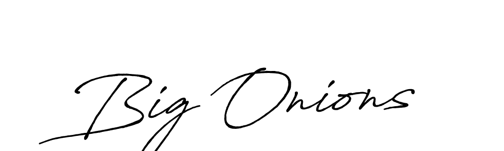 It looks lik you need a new signature style for name Big Onions. Design unique handwritten (Antro_Vectra_Bolder) signature with our free signature maker in just a few clicks. Big Onions signature style 7 images and pictures png