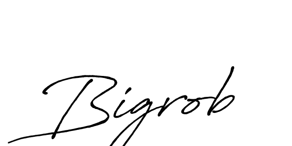 Bigrob stylish signature style. Best Handwritten Sign (Antro_Vectra_Bolder) for my name. Handwritten Signature Collection Ideas for my name Bigrob. Bigrob signature style 7 images and pictures png