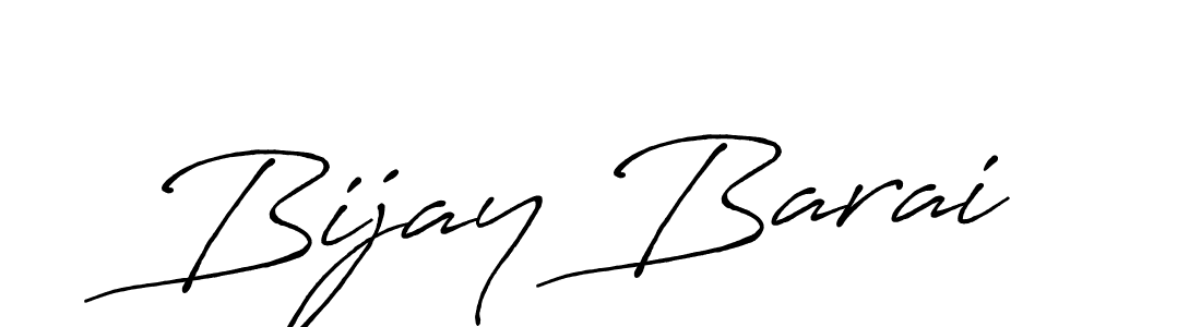 Make a beautiful signature design for name Bijay Barai. With this signature (Antro_Vectra_Bolder) style, you can create a handwritten signature for free. Bijay Barai signature style 7 images and pictures png