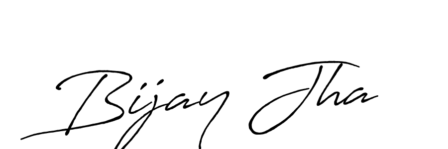 Make a beautiful signature design for name Bijay Jha. With this signature (Antro_Vectra_Bolder) style, you can create a handwritten signature for free. Bijay Jha signature style 7 images and pictures png