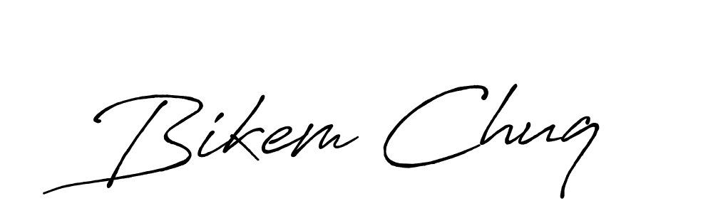 Create a beautiful signature design for name Bikem Chuq. With this signature (Antro_Vectra_Bolder) fonts, you can make a handwritten signature for free. Bikem Chuq signature style 7 images and pictures png
