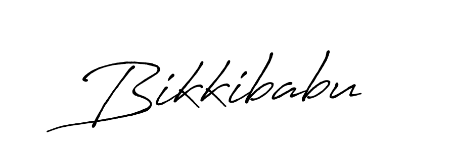 Create a beautiful signature design for name Bikkibabu. With this signature (Antro_Vectra_Bolder) fonts, you can make a handwritten signature for free. Bikkibabu signature style 7 images and pictures png
