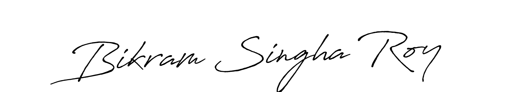 Also we have Bikram Singha Roy name is the best signature style. Create professional handwritten signature collection using Antro_Vectra_Bolder autograph style. Bikram Singha Roy signature style 7 images and pictures png