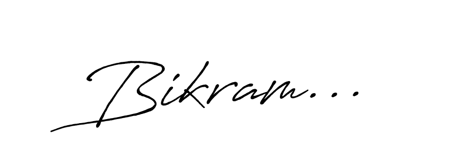 Use a signature maker to create a handwritten signature online. With this signature software, you can design (Antro_Vectra_Bolder) your own signature for name Bikram.... Bikram... signature style 7 images and pictures png